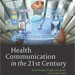 خرید و دانلود نسخه کامل کتاب Health Communication in the 21st Century (2nd Edition) –  PDF