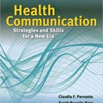 خرید و دانلود نسخه کامل کتاب Health Communication Strategies and Skills for a New Era