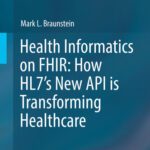 خرید و دانلود نسخه کامل کتاب Health Informatics on FHIR: How HL7’s New API is Transforming Healthcare