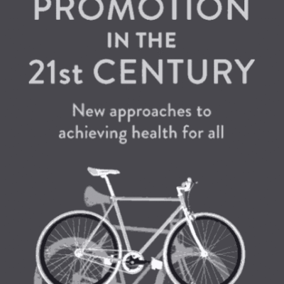 خرید و دانلود نسخه کامل کتاب HEALTH PROMOTION IN THE 21st CENTURY New approaches to achieving health for all – PDF