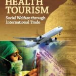 خرید و دانلود نسخه کامل کتاب Health Tourism: Social Welfare Through International Trade –  PDF