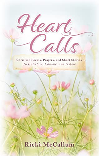 خرید و دانلود نسخه کامل کتاب Heart Calls: Christian Poems, Prayers, and Short Stories to Entertain, Educate, and Inspire Kindle Edition – + PDF_684421beb4e14.jpeg خرید و دانلود نسخه کامل کتاب Heart Calls: Christian Poems, Prayers, and Short Stories to Entertain, Educate, and Inspire Kindle Edition – + PDF
