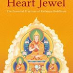 خرید و دانلود نسخه کامل کتاب Heart Jewel: The Essential Practices of Kadampa Buddhism –  +  pdf