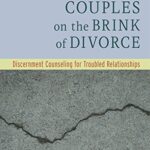 خرید و دانلود نسخه کامل کتاب Helping Couples on the Brink of Divorce: Discernment Counseling for Troubled Relationships –  Pdf