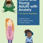 خرید و دانلود نسخه کامل کتاب Helping Teens and Young Adults with Anxiety: A Ten Session Programme –  Pdf