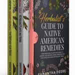 خرید و دانلود نسخه کامل کتاب Herbalist’s Guide to Native American Remedies: From Medicinal Plants and Herbs to Ancient and Modern Herbal Remedies –  +  PDF