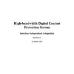 خرید و دانلود نسخه کامل کتاب High-bandwidth Digital Content Protection System: Interface Independent Adaptation: Revision 2.3
