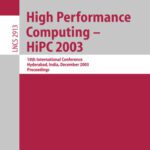 خرید و دانلود نسخه کامل کتاب High Performance Computing – HiPC 2003: 10th International Conference, Hyderabad, India, December 17-20, 2003. Proceedings
