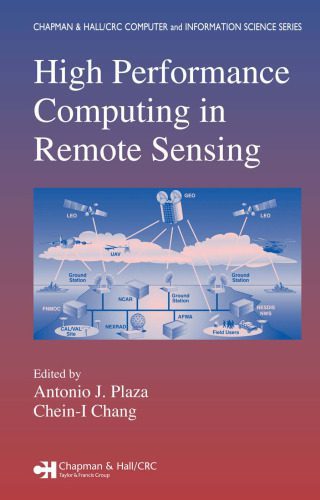خرید و دانلود نسخه کامل کتاب High Performance Computing in Remote Sensing (Chapman & Hall Crc Computer & Information Science Series)_685e8bdf9abf5.jpeg خرید و دانلود نسخه کامل کتاب High Performance Computing in Remote Sensing (Chapman & Hall Crc Computer & Information Science Series)