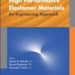 خرید و دانلود نسخه کامل کتاب High Performance Elastomer Materials: An Engineering Approach –  PDF