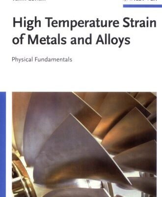 خرید و دانلود نسخه کامل کتاب High temperature strain of metals and alloys: physical fundamentals – PDF