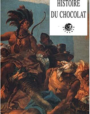 خرید و دانلود نسخه کامل کتاب Histoire du chocolat By  Nikita Harwich –  +  Pdf
