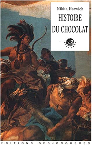 خرید و دانلود نسخه کامل کتاب Histoire du chocolat By Nikita Harwich – + Pdf_68458221f260d.jpeg خرید و دانلود نسخه کامل کتاب Histoire du chocolat By Nikita Harwich – + Pdf