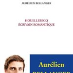 خرید و دانلود نسخه کامل کتاب Houellebecq, écrivain romantique