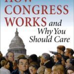 خرید و دانلود نسخه کامل کتاب How Congress Works and Why You Should Care – PDF