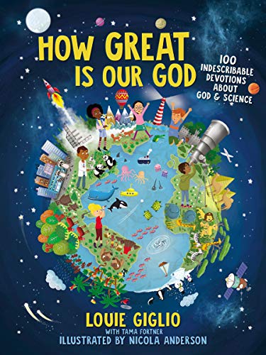 خرید و دانلود نسخه کامل کتاب How Great Is Our God: 100 Indescribable Devotions About God and Science (Indescribable Kids) – + Pdf_68466f3cc82ea.jpeg خرید و دانلود نسخه کامل کتاب How Great Is Our God: 100 Indescribable Devotions About God and Science (Indescribable Kids) – + Pdf