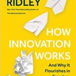 خرید و دانلود نسخه کامل کتاب How Innovation Works: And Why It Flourishes in Freedom –  +  Pdf