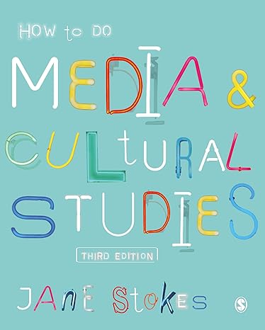 خرید و دانلود نسخه کامل کتاب How to Do Media and Cultural Studies (3rd Edition) – + Pdf_68430e6cd0cfa.jpeg خرید و دانلود نسخه کامل کتاب How to Do Media and Cultural Studies (3rd Edition) – + Pdf