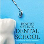 خرید و دانلود نسخه کامل کتاب How to get into Dental School:  UK edition[2020] –  PDF