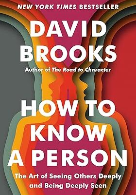 خرید و دانلود نسخه کامل کتاب How to Know a Person: The Art of Seeing Others Deeply and Being Deeply Seen –  +  Pdf