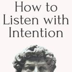 خرید و دانلود نسخه کامل کتاب How to Listen with Intention: The Foundation of True Connection, Communication, and Relationships –  +  Pdf