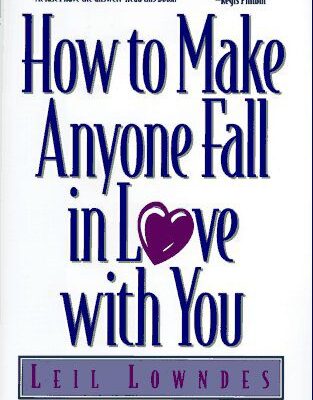خرید و دانلود نسخه کامل کتاب How to Make Anyone Fall in Love With You –  PDF