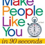 خرید و دانلود نسخه کامل کتاب How to make people like you in 90 seconds or less / by Nicholas Boothman –  PDF