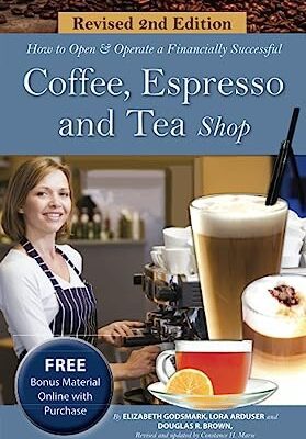خرید و دانلود نسخه کامل کتاب How to Open & Operate a Financially Successful Coffee, Espresso and Tea Shop (2nd Edition) –  +  Pdf