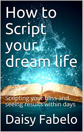 خرید و دانلود نسخه کامل کتاب How to Script your dream life: Scripting your bliss and seeing results within days (Manifesting Book 1) Kindle Edition – + PDF_683e85e248fad.jpeg خرید و دانلود نسخه کامل کتاب How to Script your dream life: Scripting your bliss and seeing results within days (Manifesting Book 1) Kindle Edition – + PDF