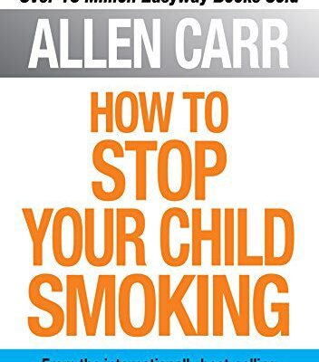 خرید و دانلود نسخه کامل کتاب How to Stop Your Child Smoking (Allen Carr’s Easyway Book 13) –  +  Pdf