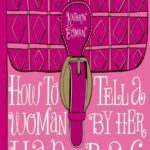 خرید و دانلود نسخه کامل کتاب How to Tell a Woman by Her Handbag –  +  pdf