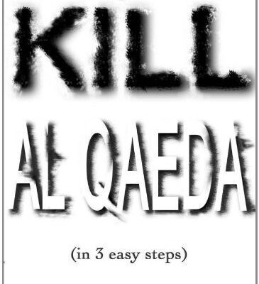 خرید و دانلود نسخه کامل کتاب How You Can Kill Al Qaeda: (In 3 Easy Steps) – PDF