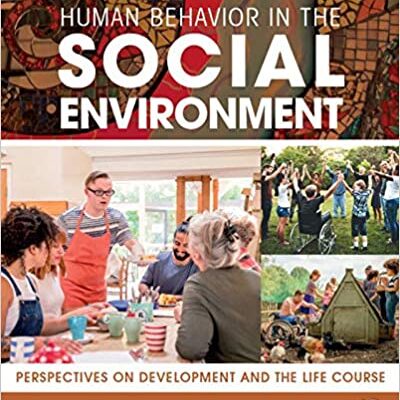 خرید و دانلود نسخه کامل کتاب Human Behavior in the Social Environment: Perspectives on Development and the Life Course (5th Edition) –  Pdf