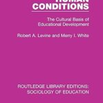 خرید و دانلود نسخه کامل کتاب Human Conditions: The Cultural Basis of Educational Developments –  Pdf