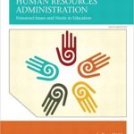 خرید و دانلود نسخه کامل کتاب Human Resources Administration: Personnel Issues and Needs in Education (Allen & Bacon Educational Leadership) (6th Edition) –  PDF