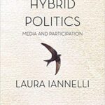 خرید و دانلود نسخه کامل کتاب Hybrid Politics: Media and Participation (SAGE Swifts)