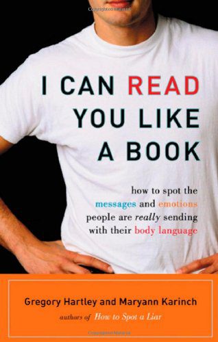 خرید و دانلود نسخه کامل کتاب I Can Read You Like a Book: How to Spot the Messages and Emotions People Are Really Sending With Their Body Language – PDF_683d636e12c64.jpeg خرید و دانلود نسخه کامل کتاب I Can Read You Like a Book: How to Spot the Messages and Emotions People Are Really Sending With Their Body Language – PDF