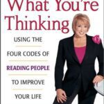خرید و دانلود نسخه کامل کتاب I Know What You’re Thinking: Using the Four Codes of Reading People to Improve Your Life – PDF