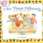خرید و دانلود نسخه کامل کتاب I See Things Differently: A First Look at Autism –  +  Pdf