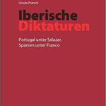 خرید و دانلود نسخه کامل کتاب Iberische Diktaturen:  Portugal unter Salazar, Spanien unter Franco[2012] –  PDF