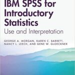 خرید و دانلود نسخه کامل کتاب IBM SPSS for Introductory Statistics: Use and Interpretation (6th Edition) –  Pdf