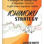 خرید و دانلود نسخه کامل کتاب ICHIMOKU STRATEGY: 9 strategies for trading with ichimoku – a gift from a Japanese master –  +  PDF
