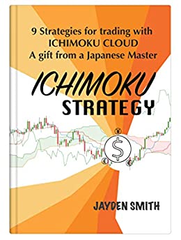 خرید و دانلود نسخه کامل کتاب ICHIMOKU STRATEGY: 9 strategies for trading with ichimoku – a gift from a Japanese master – + PDF_6843266919b33.jpeg خرید و دانلود نسخه کامل کتاب ICHIMOKU STRATEGY: 9 strategies for trading with ichimoku – a gift from a Japanese master – + PDF