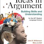 خرید و دانلود نسخه کامل کتاب Ideas in Argument: Building Skills and Understanding for the AP® English Language Course –  +  Pdf