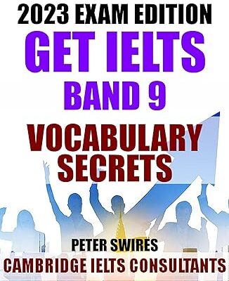 خرید و دانلود نسخه کامل کتاب IELTS Band 9 Vocabulary Secrets : Topic Vocabulary For IELTS Writing (IELTS Practice Test Material 2023) –  +  Pdf