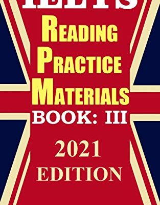خرید و دانلود نسخه کامل کتاب IELTS Reading Practice Materials (10 sets), Part: 3: 2021 Updated Edition (IELTS Reading Books by Liza Simon) Kindle Edition –  +  PDF