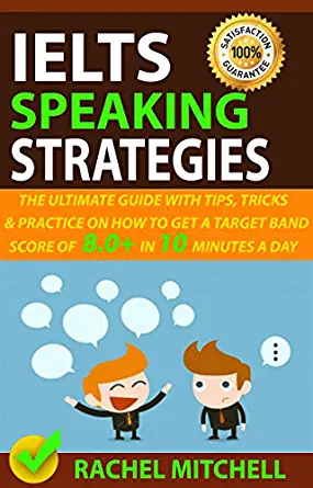 خرید و دانلود نسخه کامل کتاب IELTS Speaking Strategies: The Ultimate Guide With Tips, Tricks, And Practice On How To Get A Target Band Score Of 8.0+ In 10 Minutes A Day – + Pdf_6843272309cef.webp خرید و دانلود نسخه کامل کتاب IELTS Speaking Strategies: The Ultimate Guide With Tips, Tricks, And Practice On How To Get A Target Band Score Of 8.0+ In 10 Minutes A Day – + Pdf