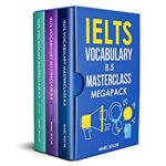 خرید و دانلود نسخه کامل کتاب IELTS Vocabulary 8.5 Masterclass Series MegaPack: Advanced Vocabulary Masterclass Books 1, 2, & 3 Box Set –  +  PDF