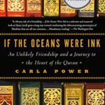 خرید و دانلود نسخه کامل کتاب If the Oceans Were Ink: An Unlikely Friendship and a Journey to the Heart of the Quran –  +  Pdf