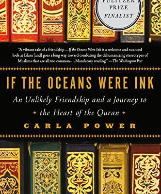 خرید و دانلود نسخه کامل کتاب If the Oceans Were Ink: An Unlikely Friendship and a Journey to the Heart of the Quran –  +  Pdf